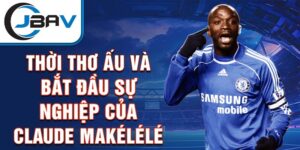 Thời thơ ấu và bắt đầu sự nghiệp của claude makélélé